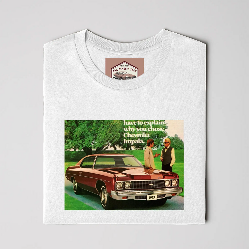 Why Chose a 1973 Chevrolet Impala White Tee  